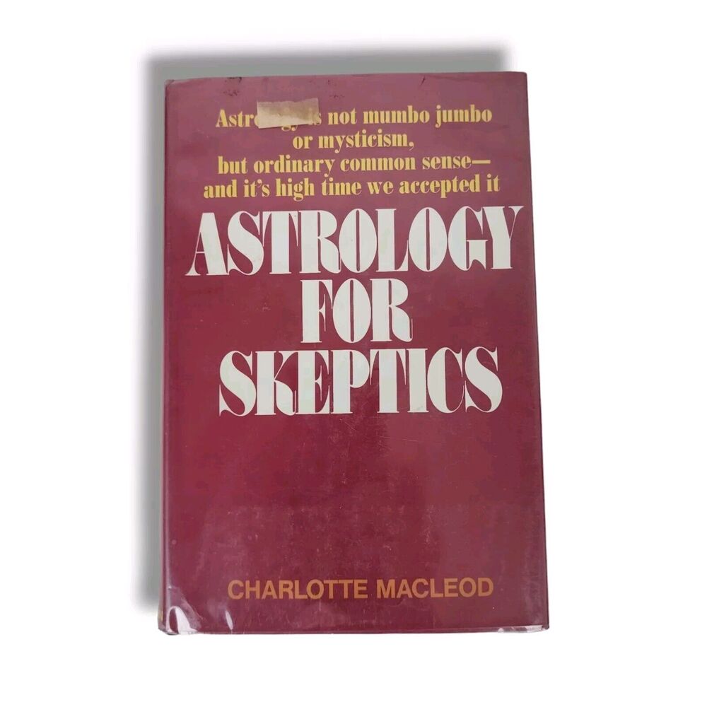 Astrology for Skeptics by Charlotte MacLeod Hardcover Book 1972 First Edition